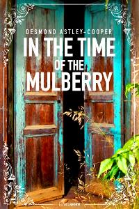 In the Time of the Mulberry